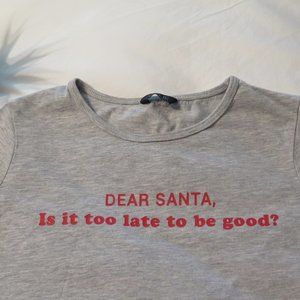 GIRLS (12 years) 'Santa is it too late to be good" T-shirt